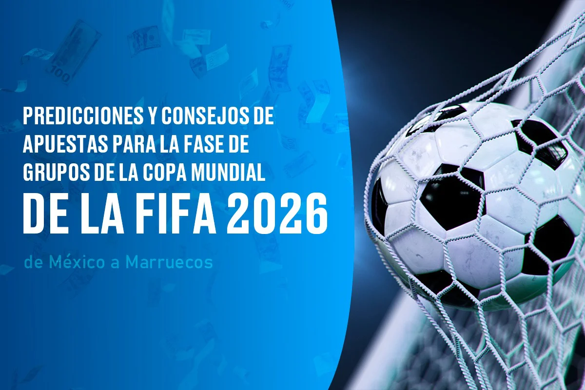 Predicciones y consejos de apuestas para la fase de grupos del Mundial de la FIFA 2026 – Pronósticos de la fase de grupos del Mundial